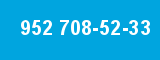 952 708-52-33